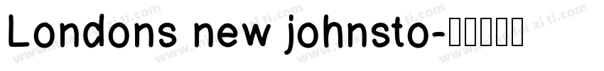Londons new johnsto字体转换